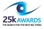 £25k Awards 2013 - Open for Entries